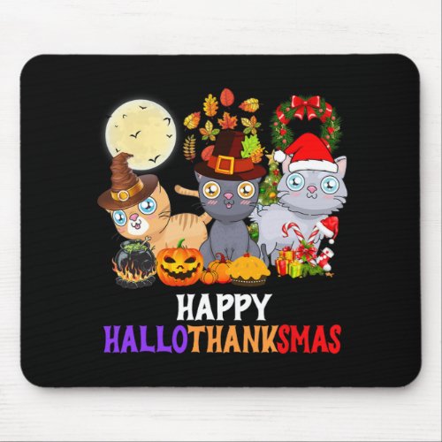 Cat Halloween Christmas Happy Hallothanksmas Thank Mouse Pad