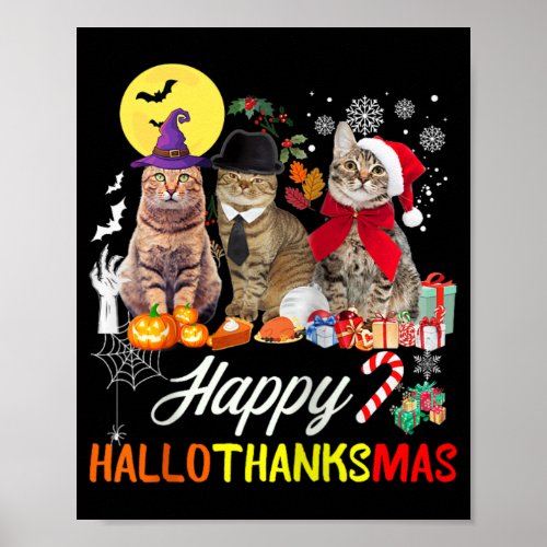 Cat Halloween Christmas Happy Hallothanksmas Thank Poster