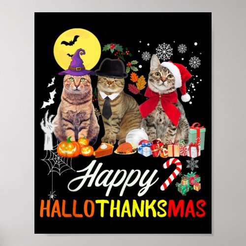 Cat Halloween Christmas Happy Hallothanksmas Thank Poster