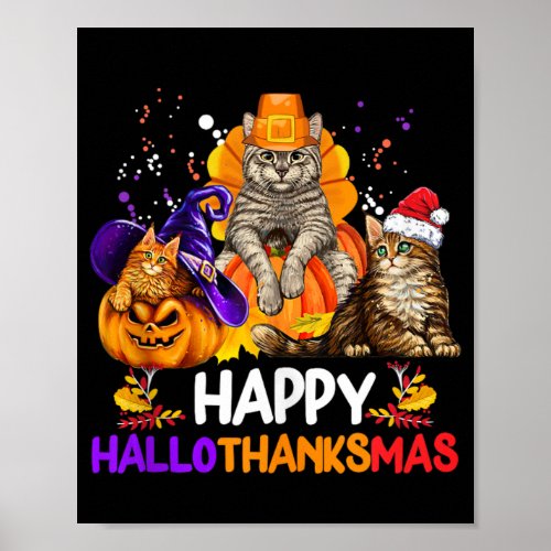 Cat Halloween Christmas Happy Hallothanksmas Thank Poster