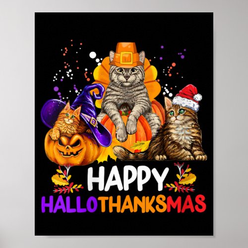 Cat Halloween Christmas Happy Hallothanksmas Thank Poster