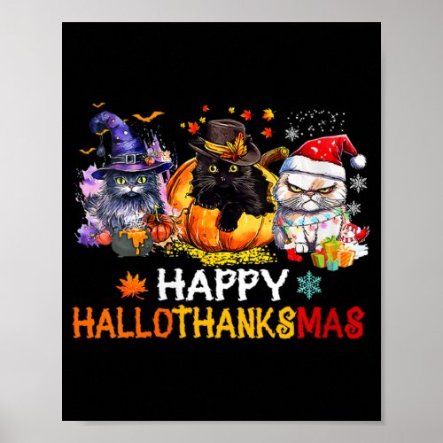 Cat Halloween Christmas Happy Hallothanksmas Thank Poster