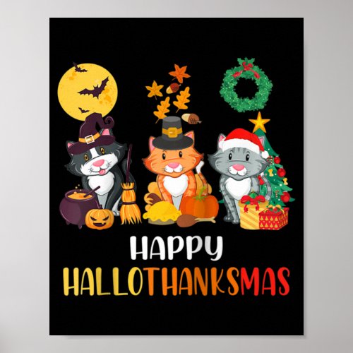 Cat Halloween Christmas Happy Hallothanksmas Thank Poster