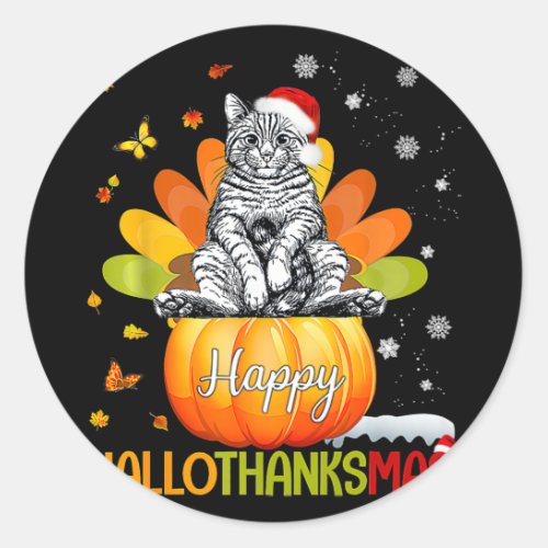 Cat Halloween Thanksgiving Christmas Happy Hallo T Classic Round Sticker