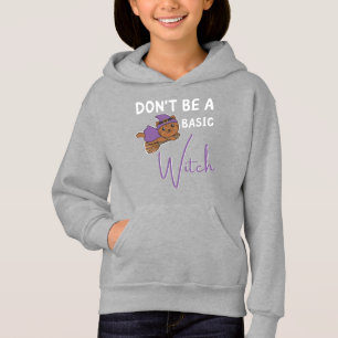 Cat Halloween Witch Witches Don't Be A Basic Witch Hoodie