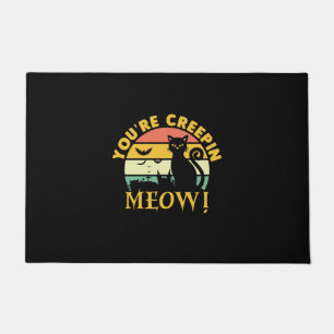 Cat Halloween You Are Creepin Meow Doormat