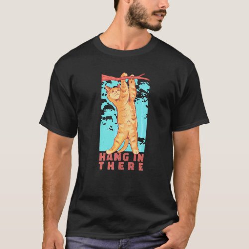 Cat Hanging On Tree Branch Cat Stay Pawsitive T_Shirt
