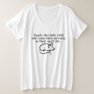 Cat Hater Proverb Tee Shirt
