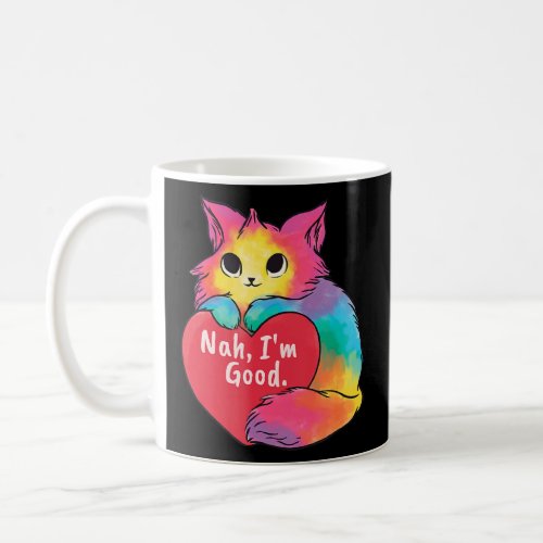 Cat Heart Nah Im Good Anti Valentines Day Single A Coffee Mug