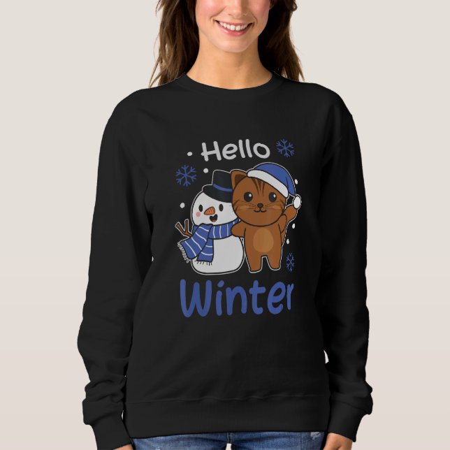 Cat Hello Winter Snowman Snow Sweatshirt (Front)
