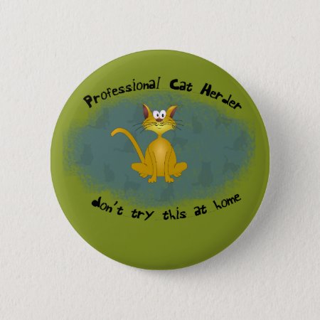 Cat Herder Funny Button