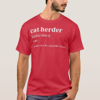 cat herder  T-Shirt