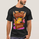Cat Hissing Booth Kitten  1 T-Shirt