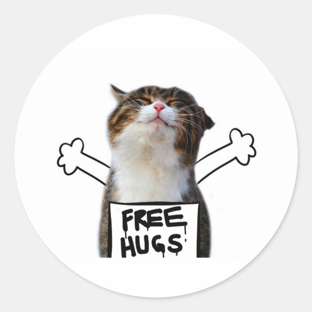 Cat Holding Free Hugs Sign Classic Round Sticker (Front)