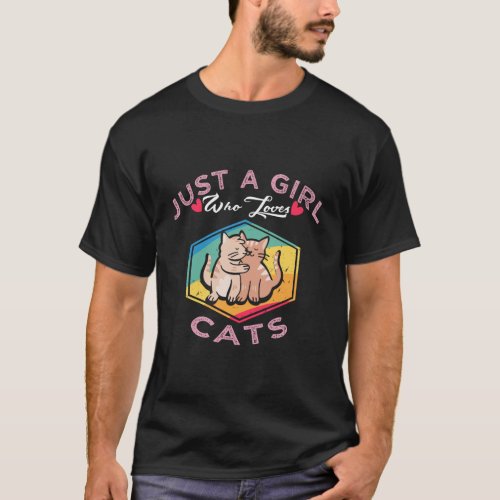 Cat Hoodie Gift For Her Just A Girl Who Loves Cats T_Shirt