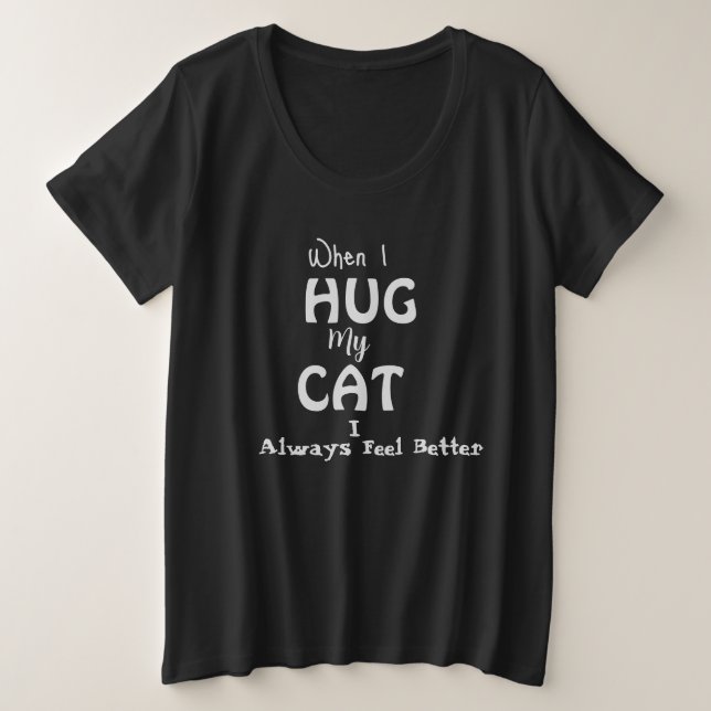 Cat hugs plus size T-Shirt (Design Front)