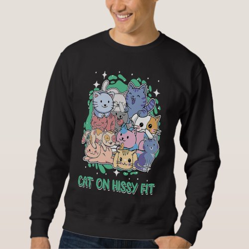 Cat  Humor Kitten Animal Pun Sweatshirt