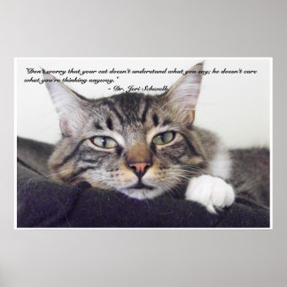 Funny Cat Quotes Posters | Zazzle