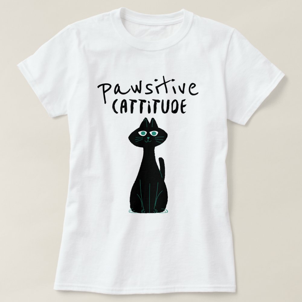 Cat Humor Pun Pawsitive Cattitude Quote Personalized T-Shirt