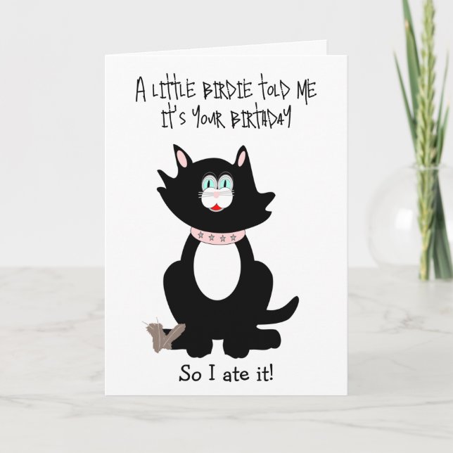 Cat Humorous Birthday Card (Front)