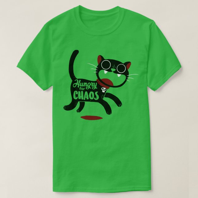 Cat Hungry For Chaos T-Shirt (Design Front)