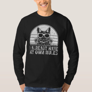 Cat  I already make my own rules  Cat T-Shirt