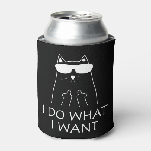 Cat I Do What I Want Can Cooler