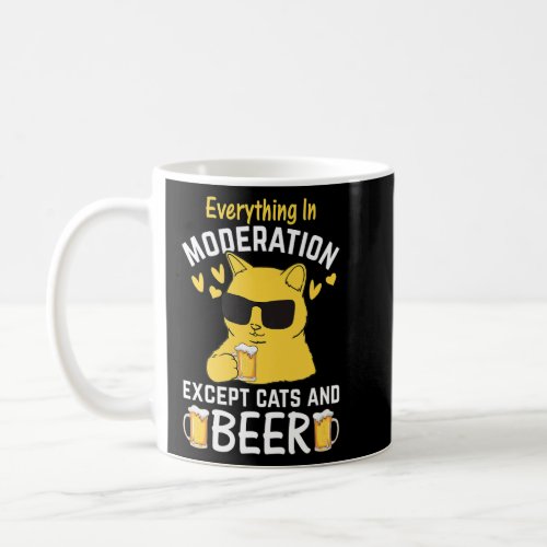 Cat I Everything In Moderation Except Cats and Bee Coffee Mug