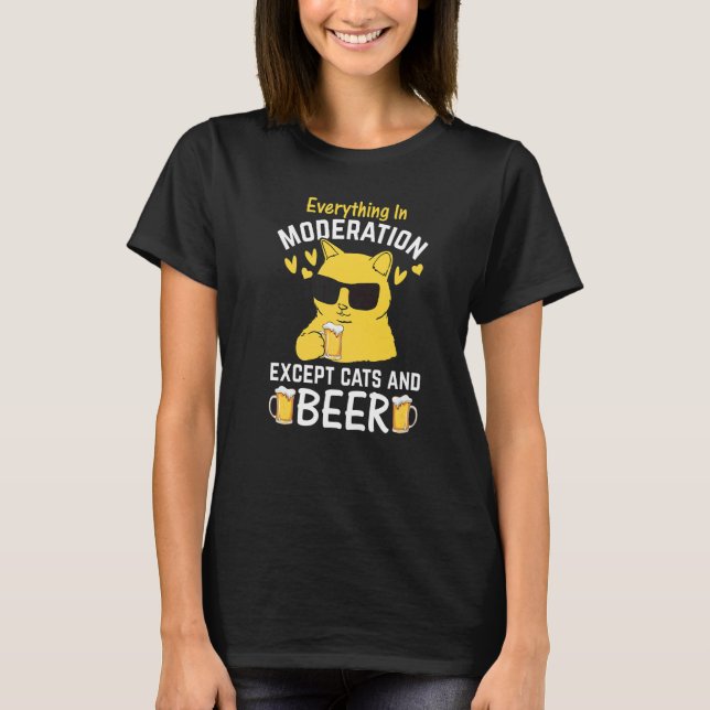 Cat I Everything In Moderation Except Cats and Bee T-Shirt (Front)