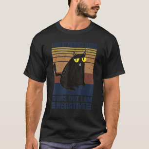 Cat I Had My Patience Tested I'm Negative Retro T-Shirt