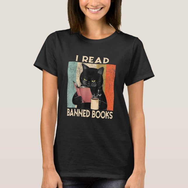 Cat I Read Banned Books  Bookworms Reading Book 1 T-Shirt (Front)