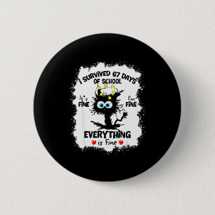 Cat I Survived 67 Days Of School Teachers Students Button