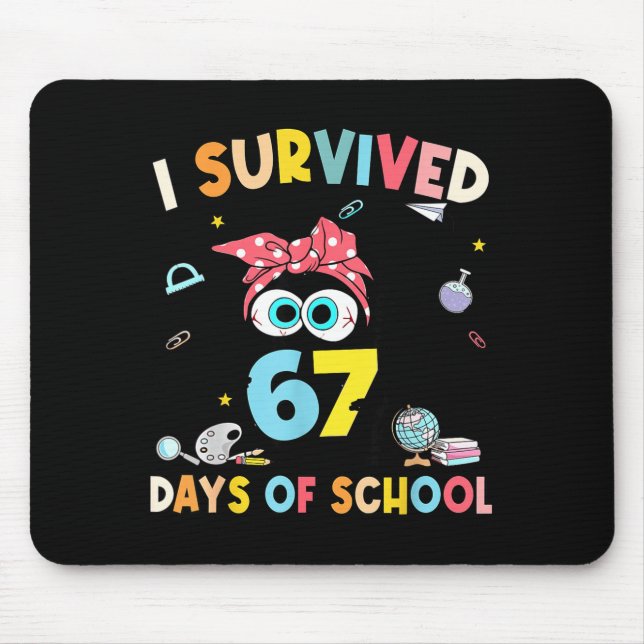 Cat I Survived 67 Days Of School Teachers Students Mouse Pad (Front)