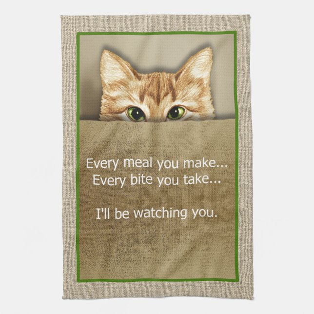 Cat I'll Be Watching You Song Parody  Kitchen Towel (Vertical)