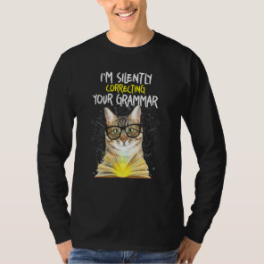 Cat Im Silently Correcting Your Grammar T-Shirt