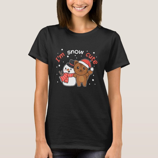 Cat I'm Snow Cute Snowman Snow Pun T-Shirt (Front)