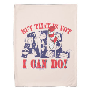 Cat in the Hat But That Is Not All I Can Do Duvet Cover