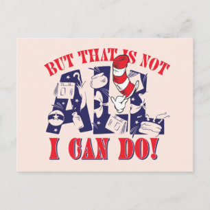 Cat in the Hat But That Is Not All I Can Do Postcard