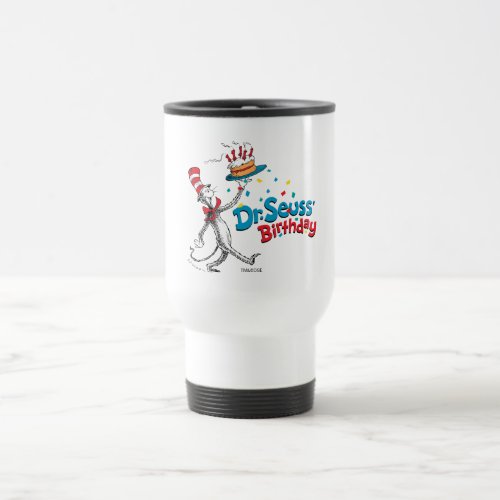 Cat in the Hat  Dr Seusss Birthday Travel Mug