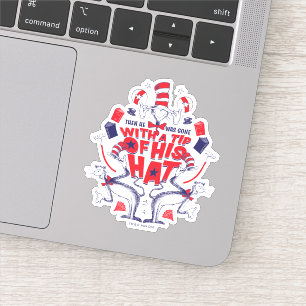 Cat in the Hat He Was Gone With A Tip of His Hat Sticker