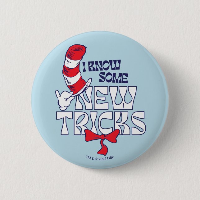 Cat In the Hat | I Know Some New Tricks Button (Front)