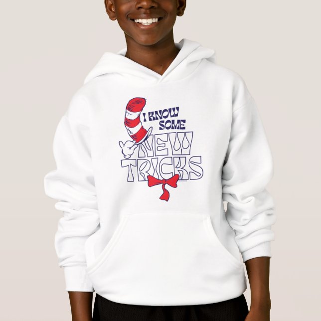 Cat In the Hat | I Know Some New Tricks Hoodie (Front)