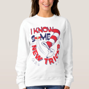 Cat In the Hat I Know Some New Tricks Sweatshirt