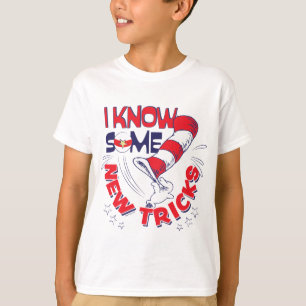 Cat In the Hat I Know Some New Tricks T-Shirt