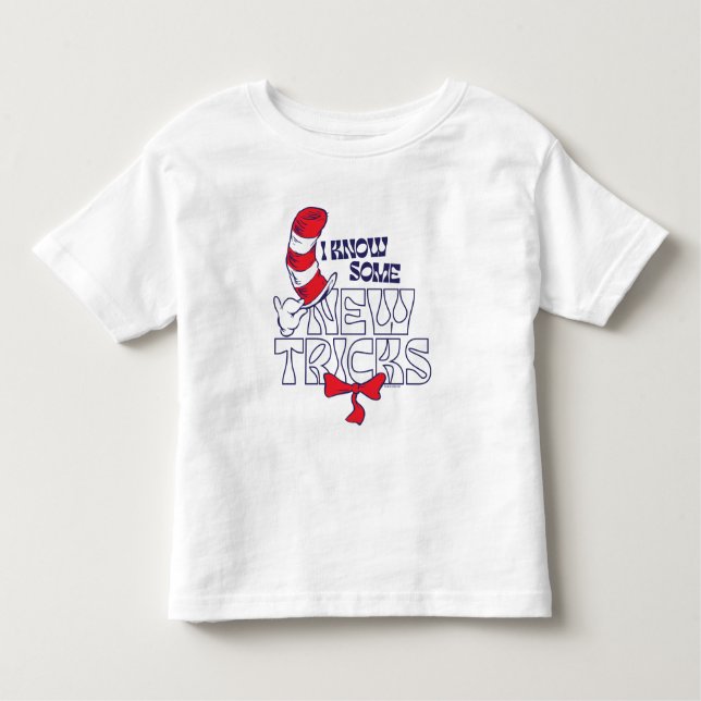 Cat In the Hat | I Know Some New Tricks Toddler T-shirt (Front)