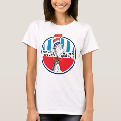 Cat in the Hat  One Vote Two Vote T_Shirt