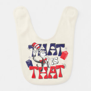 Cat In the Hat   That Is That Baby Bib