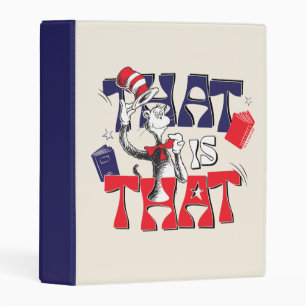 Cat In the Hat   That Is That Mini Binder