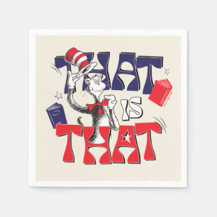 Cat In the Hat That Is That Napkins