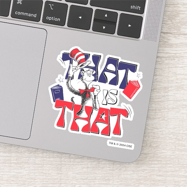 Cat In the Hat | That Is That Sticker (Detail)